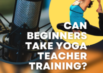 Can You Do Yoga Teacher Training as a Beginner?
